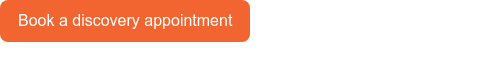 Book a discovery appointment