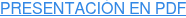 PRESENTACIÓN EN PDF