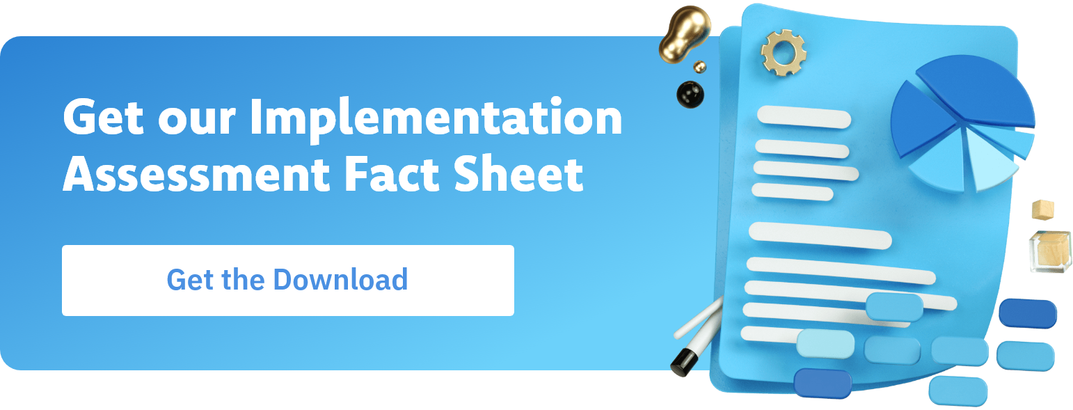 Implementation Assessment Fact Sheet