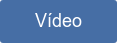 Vídeo