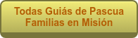 Todas Guiás de Pascua Familias en Misión
