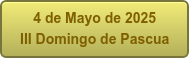 4 de Mayo de 2025 III Domingo de Pascua