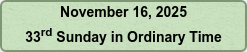 November 16, 2025 33rd Sunday in Ordinary Time