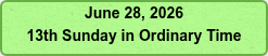 June 28, 2026  13th Sunday in Ordinary Time