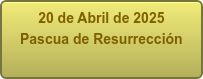 20 de Abril de 2025 Pascua de Resurrección