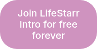 Join LifeStarr Intro for free forever