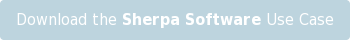 Download the Sherpa Software Use Case