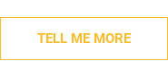 TELL ME MORE