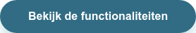 BEKIJK DE FUNCTIONALITEITEN