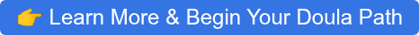 Learn More & Begin Your Doula Path