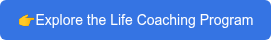 Explore the Life Coaching Program