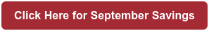 Click Here for September Savings