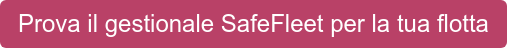 Prova il gestionale SafeFleet per la tua flotta