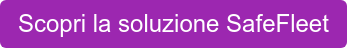 Scopri la soluzione SafeFleet
