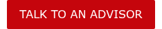 <span style="font-family: Verdana, Geneva, sans-serif;">TALK TO AN ADVISOR</span>
