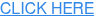 CLICK HERE