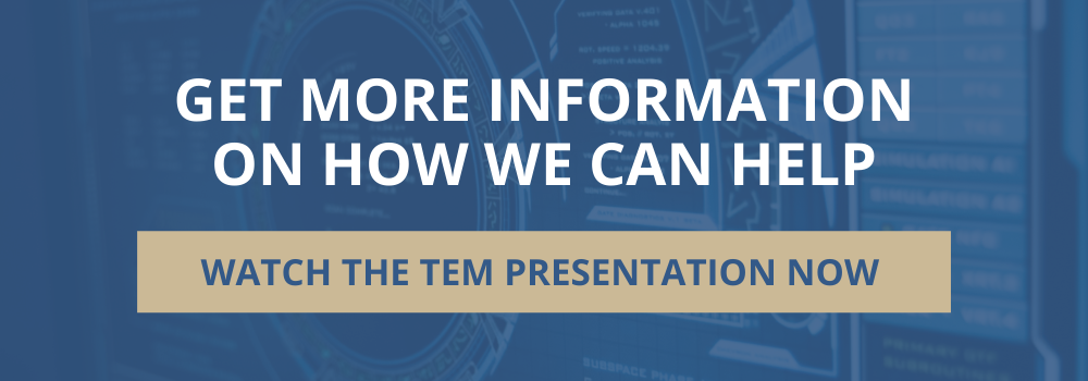 Get more information on how we can help - watch the tem presentation now
