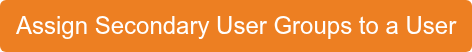 Assign Secondary User Groups to a User