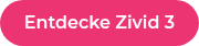 Entdecke Zivid 3
