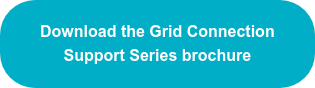 Download the Grid Connection Support Series brochure