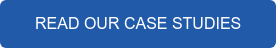 READ OUR CASE STUDIES