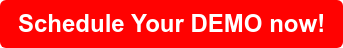 Schedule Your DEMO now!
