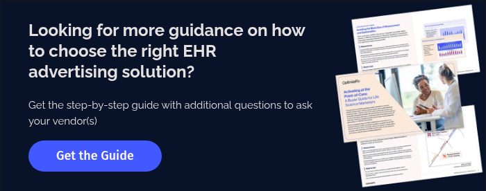 Looking for more guidance on how to choose the right EHR advertising&nbsp;solution?&nbsp; Get the step-by-step guide with&nbsp;additional&nbsp;questions to&nbsp;ask your&nbsp;vendor(s). &nbsp;