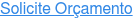 Solicite Orçamento