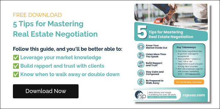 FREE DOWNLOAD 5 Tips for Mastering Real Estate Negotiation   Follow this guide, and you'll be better able to: ✅ Leverage your market knowledge ✅ Build rapport and trust with clients ✅ Know when to walk away or double down  