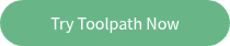 Try Toolpath Now