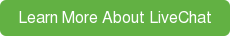 Learn More About LiveChat