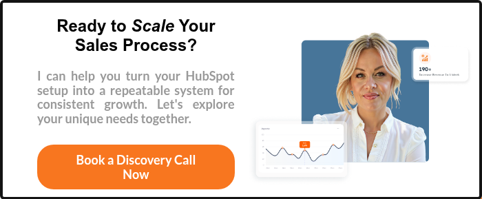 Ready to Scale Your Sales Process?   I can help you turn your HubSpot setup into a repeatable system for consistent growth. Let's explore your unique needs together.  
