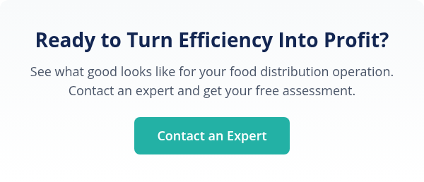 Ready to Turn Efficiency Into Profit? See what good looks like for your food distribution operation. Contact an expert and get your free assessment.