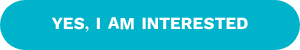 YES, I AM INTERESTED