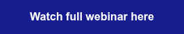 <strong>Watch full webinar here</strong>