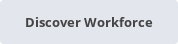 Discover Workforce