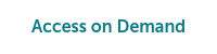 Access on Demand