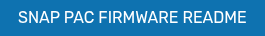 SNAP PAC FIRMWARE README