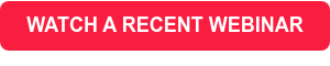 WATCH A RECENT WEBINAR