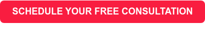SCHEDULE YOUR FREE CONSULTATION