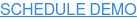 SCHEDULE DEMO
