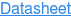 Datasheet