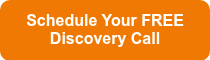 Schedule Your FREE Discovery Call