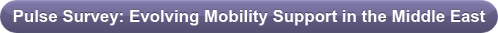 Pulse Survey: Evolving Mobility Support in the Middle East