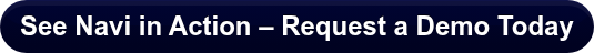 See Navi in Action – Request a Demo Today