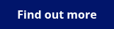 Find out more