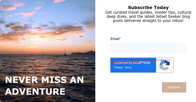 NEVER MISS AN ADVENTURE