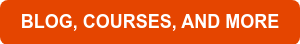 BLOG, COURSES, AND MORE