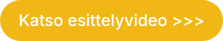 Katso esittelyvideo >>>