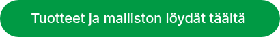 <p><span style="font-size: 20px;">Tuotteet ja malliston löydät täältä&nbsp;</span></p>